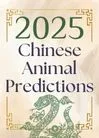 2025 Chinese animal predictions